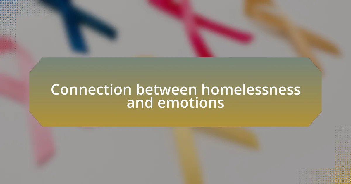 Connection between homelessness and emotions