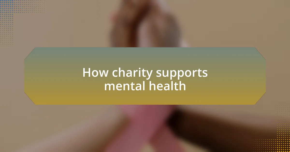 How charity supports mental health
