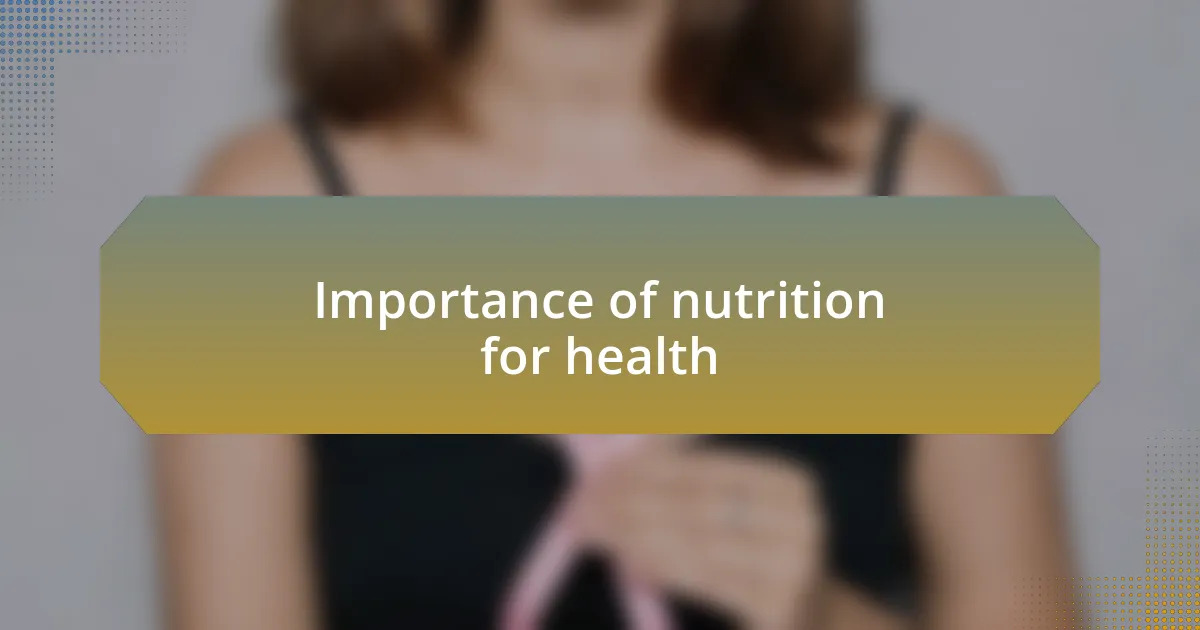 Importance of nutrition for health