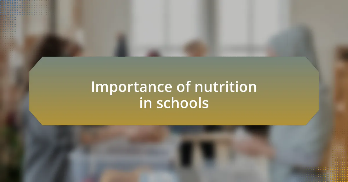 Importance of nutrition in schools