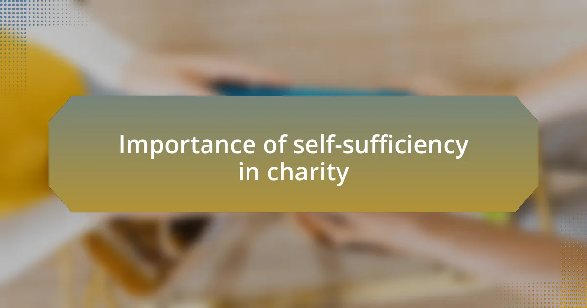 Importance of self-sufficiency in charity