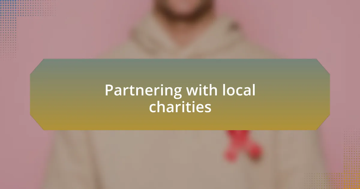 Partnering with local charities
