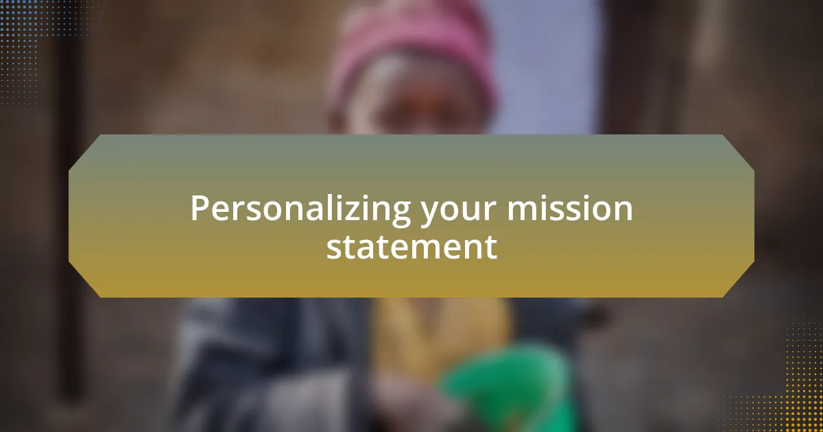 Personalizing your mission statement
