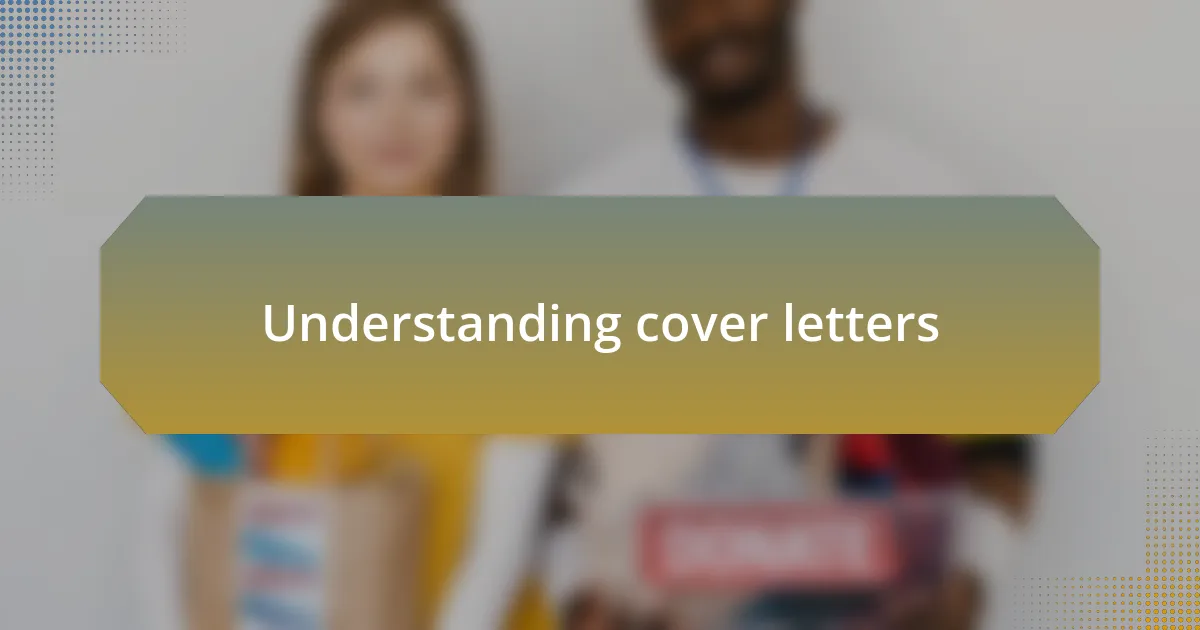Understanding cover letters